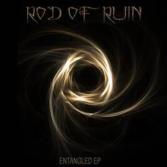 Rod Of Ruin : Entangled
